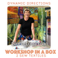 Workshop in a Box - Dynamic Directions - Gloria Loughman