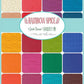 Précommande - Rainbow Spice - FQ Stack par Sariditty pour Moda Fabrics ***Expédié en mai 2024***