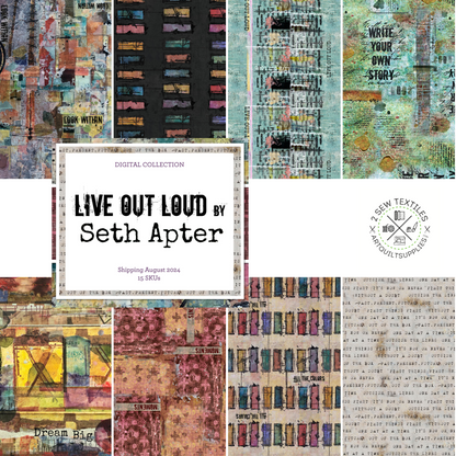 Seth Apter Live Out Loud quilt fabric collection  available at 2 sew textiles art quilt supplies 