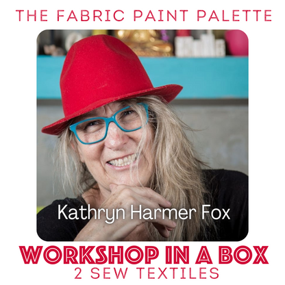 Workshop in a box - 2 Sew Textiles - Kathryn Harmer Fox